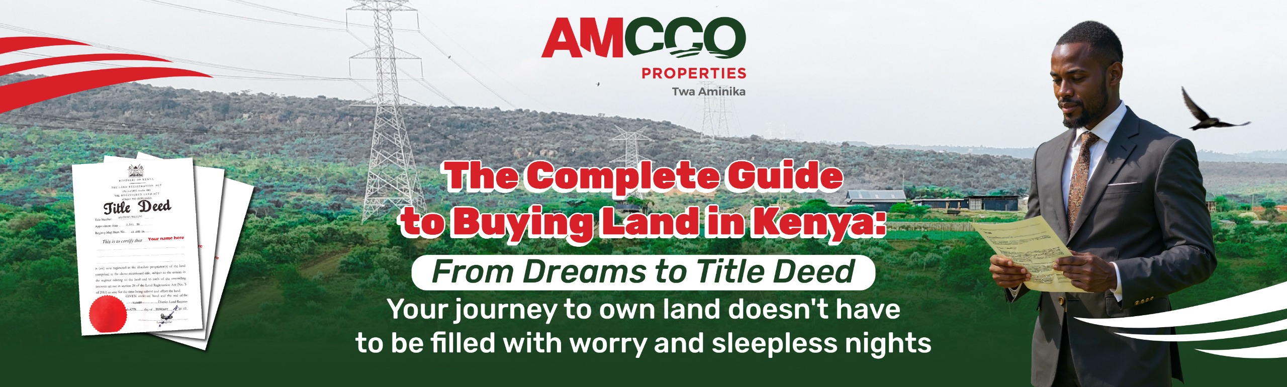 From Dreams to Title Deed: The Complete Guide to Buying Land in Kenya